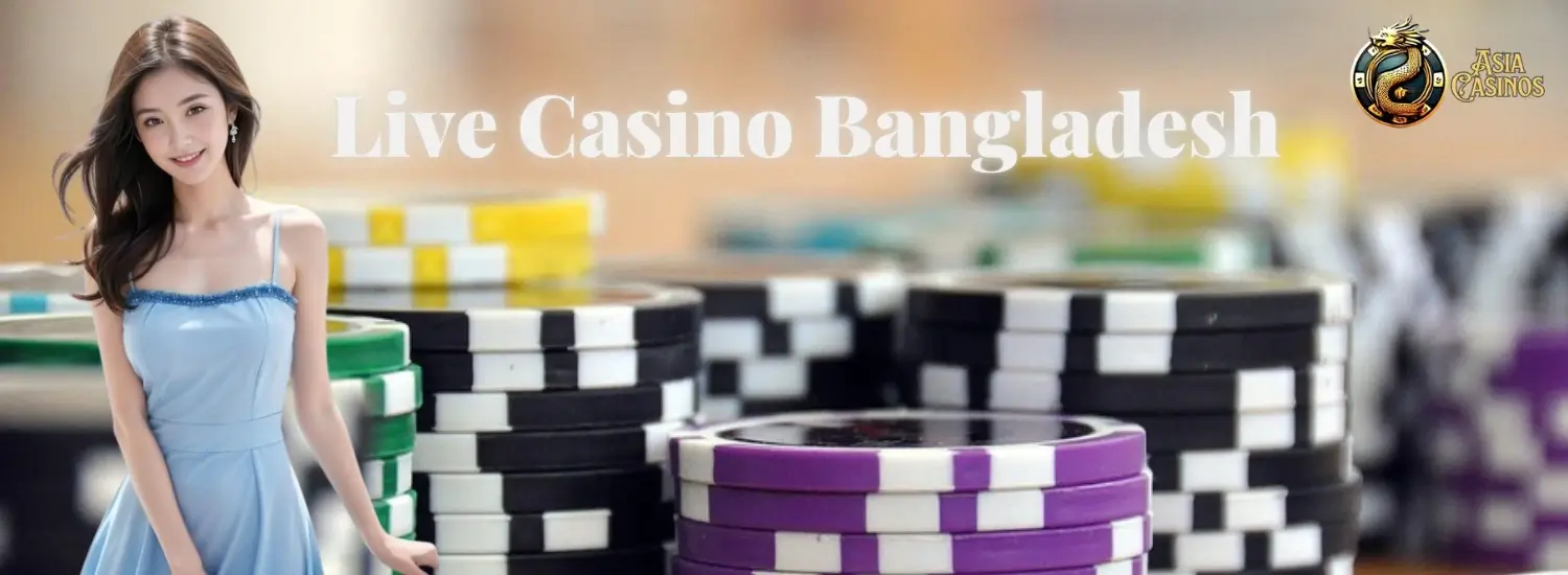 Live Casino Bangladesh