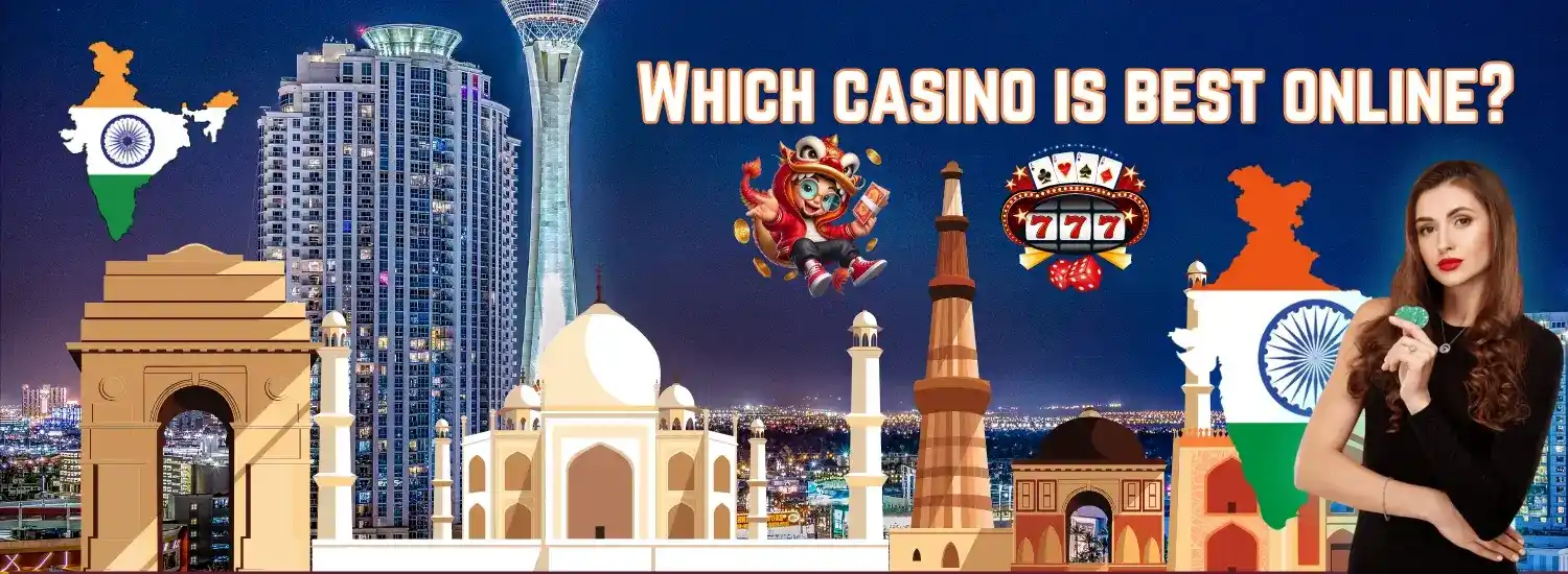 Which Casino Play India